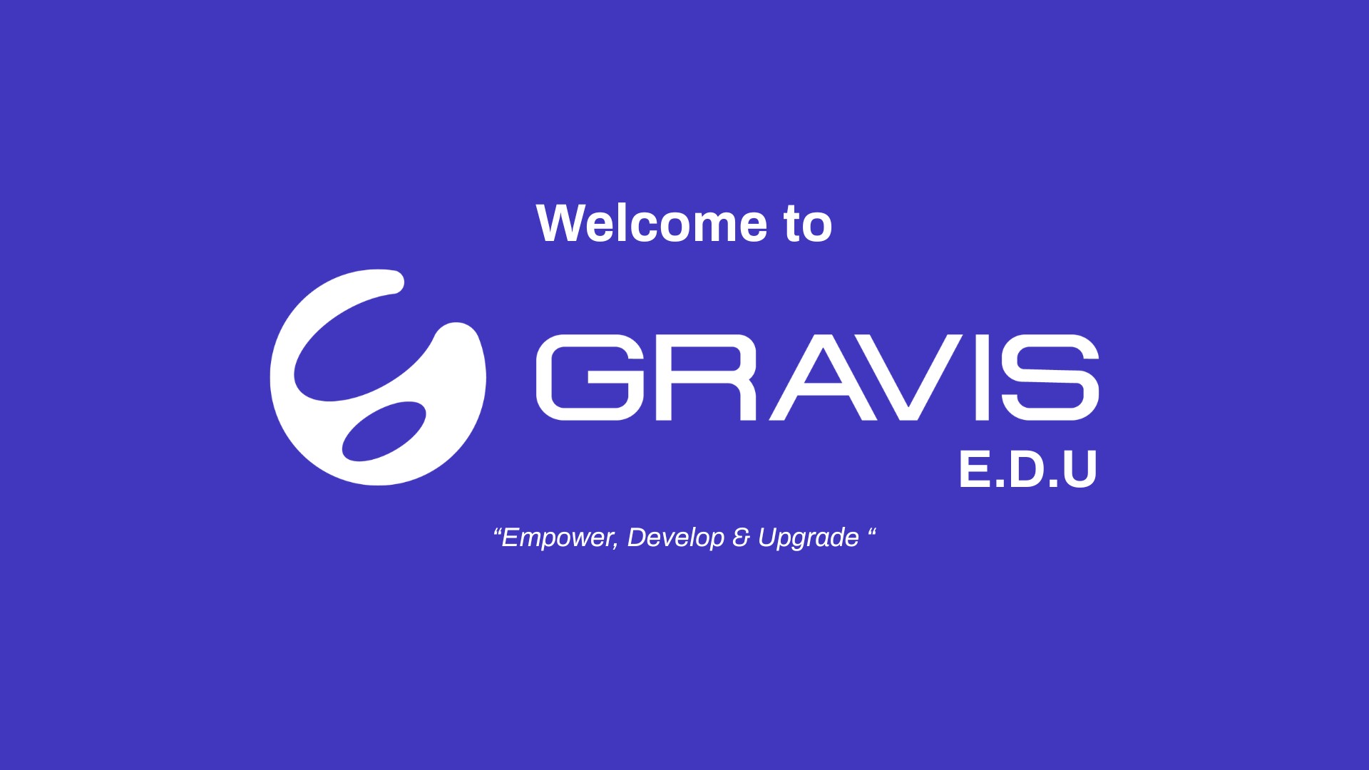 Welcome To Gravis E.D.U